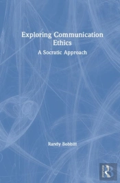 Exploring Communication Ethics