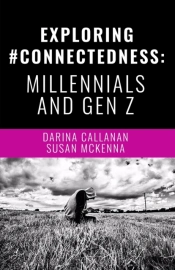 Exploring #Connectedness: Millennials An