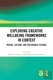 Exploring Creative Wellbeing Frameworks In Context