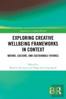 Exploring Creative Wellbeing Frameworks In Context