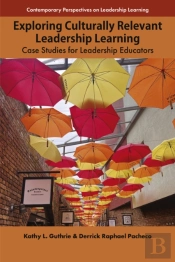 Exploring Culturally Relevant Leadership Learning