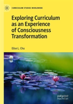 Bertrand.pt - Exploring Curriculum As An Experience Of Consciousness Transformation