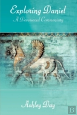 Bertrand.pt - Exploring Daniel: A Devotional Commentar