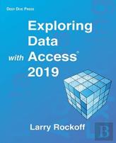 Exploring Data With Access 2019