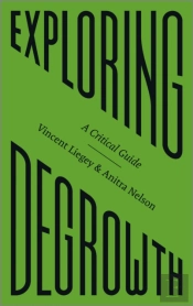Exploring Degrowth