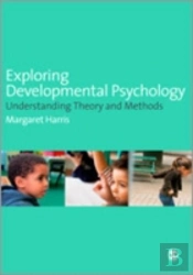 Exploring Developmental Psychology