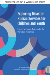 Exploring Disaster Human Services For Children And Youth