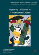 Exploring Discourse In Context And In Action