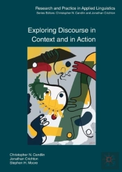 Exploring Discourse In Context And In Action