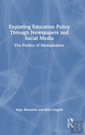 Exploring Education Policy Through Newspapers And Social Media