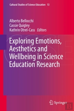 Bertrand.pt - Exploring Emotions, Aesthetics And Wellbeing In Science Education Research