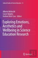 Exploring Emotions, Aesthetics And Wellbeing In Science Education Research
