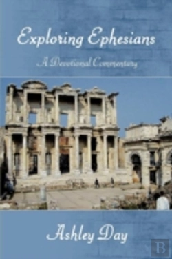 Bertrand.pt - Exploring Ephesians A Devotional Commentary