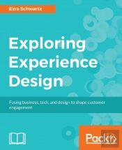 Exploring Experience Design