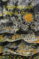 Exploring Faith, Hope & Love
