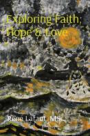 Exploring Faith, Hope & Love