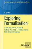 Exploring Formalisation