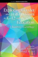 Exploring Gender And Lgbtq Issues In K-12 And Teacher Education