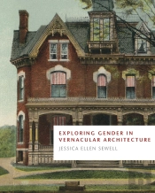 Exploring Gender In Vernacular Architecture