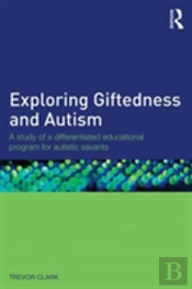 Exploring Giftedness And Autism