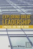 Exploring Great Leadership