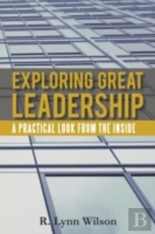 Exploring Great Leadership