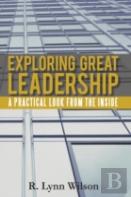 Exploring Great Leadership