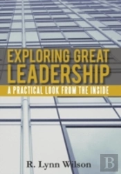 Exploring Great Leadership