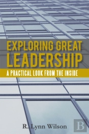 Exploring Great Leadership