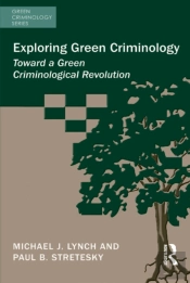 Exploring Green Criminology