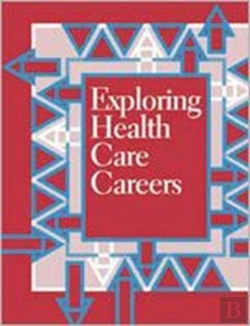 Bertrand.pt - EXPLORING HEALTH CARE CAREERS