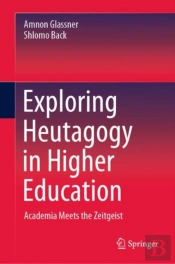 Exploring Heutagogy In Higher Education