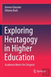 Exploring Heutagogy In Higher Education