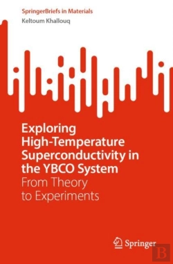 Bertrand.pt - Exploring High-Temperature Superconductivity In The Ybco System