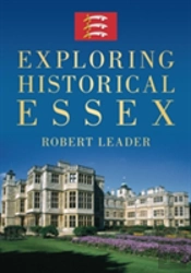 Exploring Historical Essex