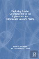 Exploring Iberian Counterpoints In The Eighteenth- And Nineteenth-Century Pacific