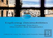Exploring (Im)Mobilities