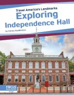 Exploring Independence Hall