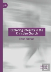 Exploring Integrity In The Christian Church