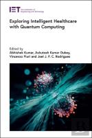 Exploring Intelligent Healthcare With Quantum Computing
