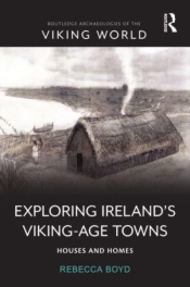 Exploring Irelandâ€™S Viking-Age Towns