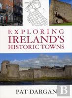 Exploring Ireland'S Historic Towns