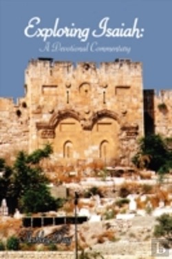 Bertrand.pt - Exploring Isaiah: A Devotional Commentar
