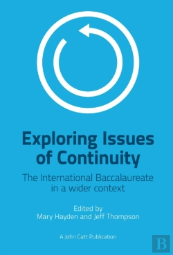 Bertrand.pt - Exploring Issues Of Continuity: The International Baccalaureate In A Wider Context