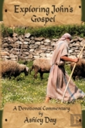 Exploring John'S Gospel