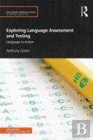 Exploring Language Assessment And Testing