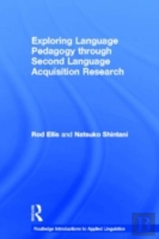 Exploring Language Pedagogy Through Second Language Acquisition Research