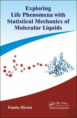 Bertrand.pt - Exploring Life Phenomena With Statistical Mechanics Of Molecular Liquids