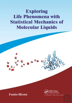 Bertrand.pt - Exploring Life Phenomena With Statistical Mechanics Of Molecular Liquids