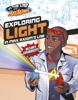 Exploring Light In Max Axiom'S Lab
